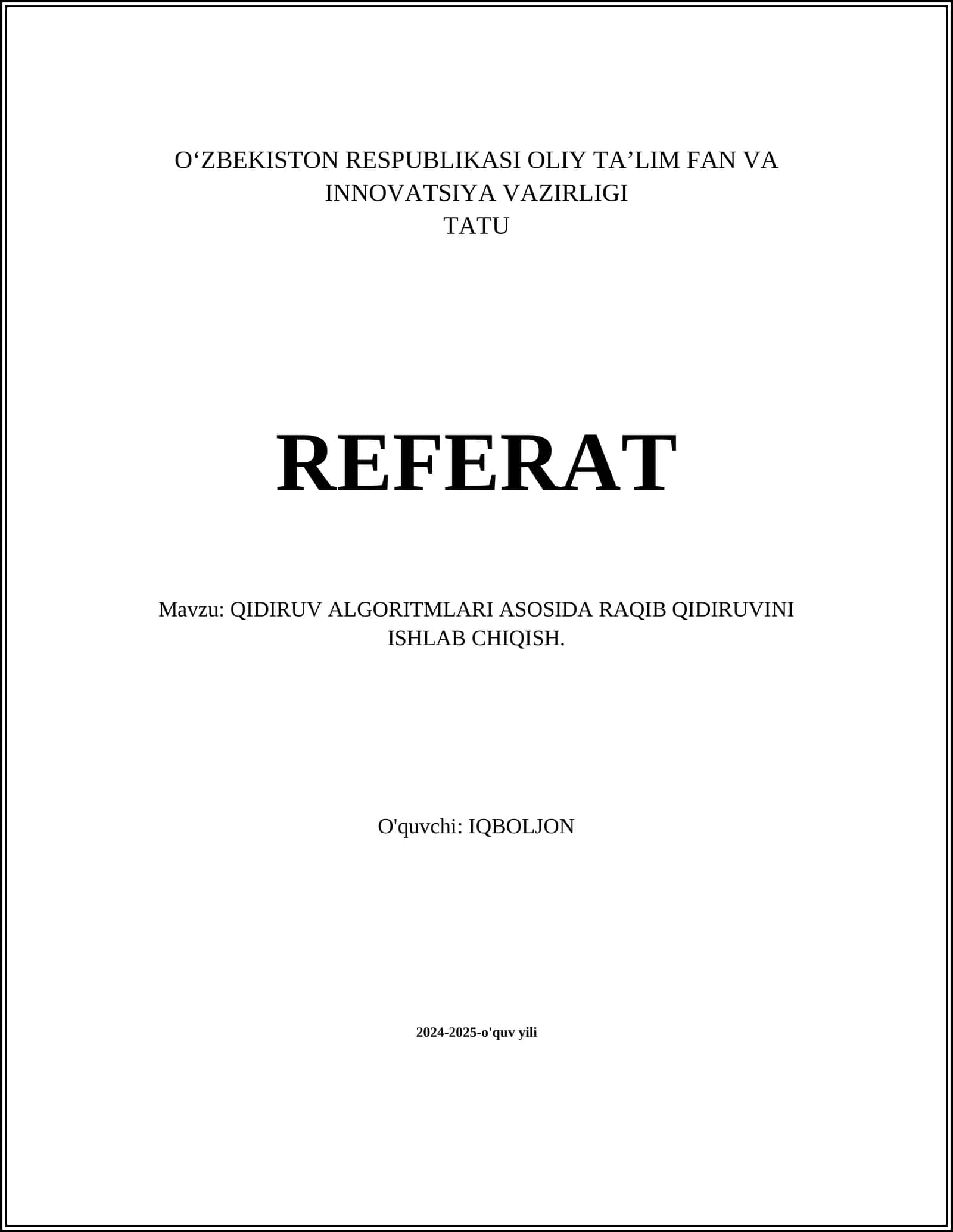QIDIRUV ALGORITMLARI ASOSIDA RAQIB QIDIRUVINI ISHLAB CHIQISH