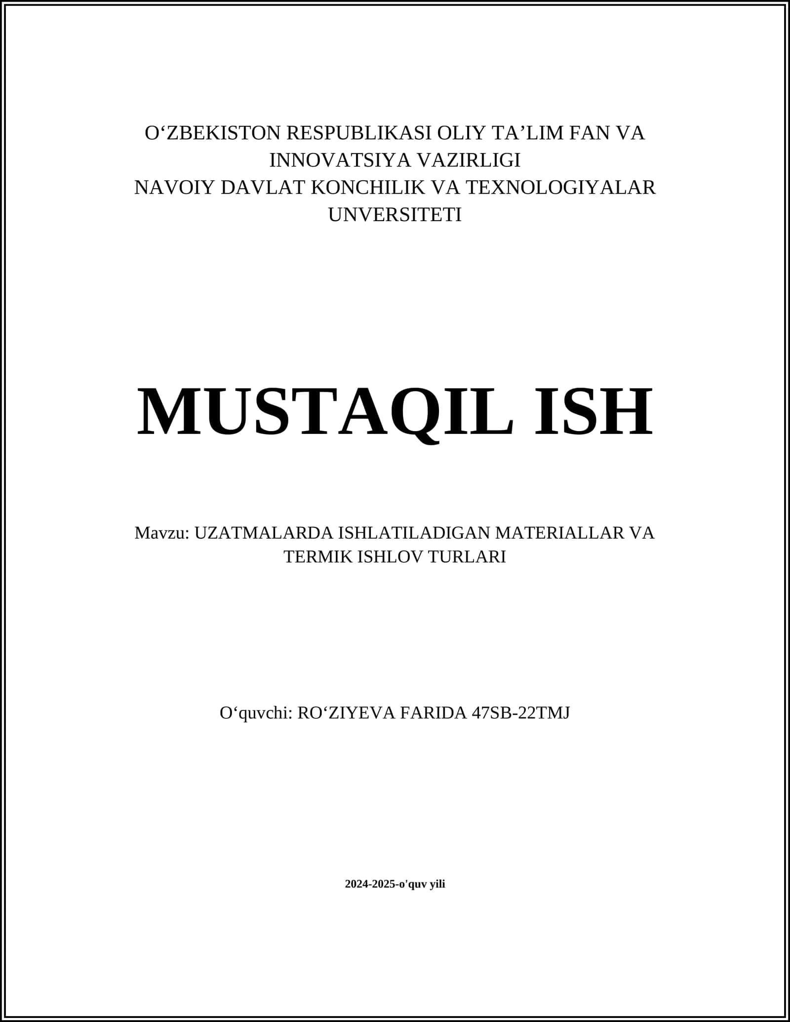 UZATMALARDA ISHLATILADIGAN MATERIALLAR VA TERMIK ISHLOV TURLARI