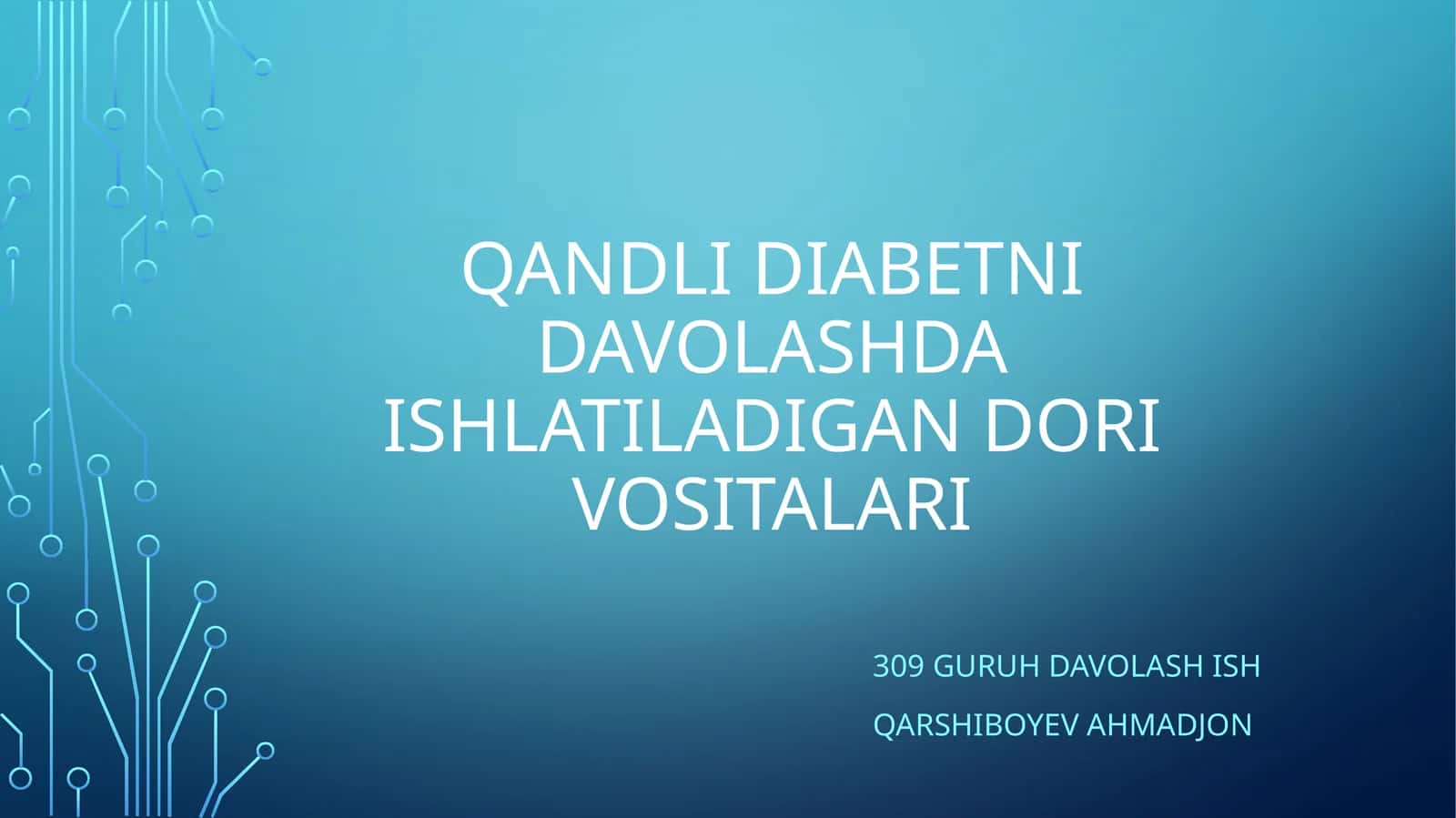 Qandli diabetni davolashda ishlatiladigan dori vositalari
