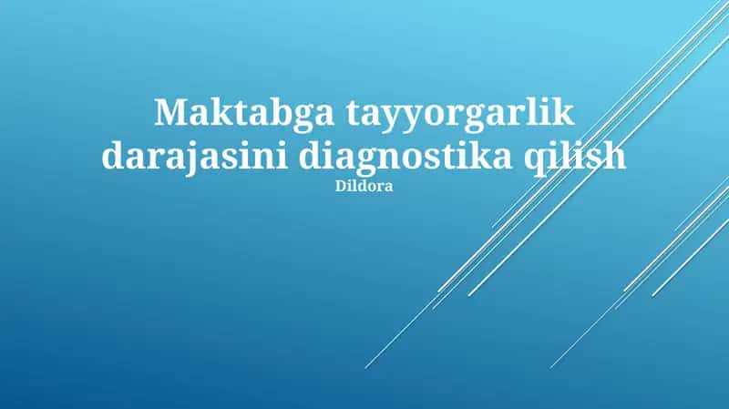 Maktabga tayyorgarlik darajasini diagnostika qilish