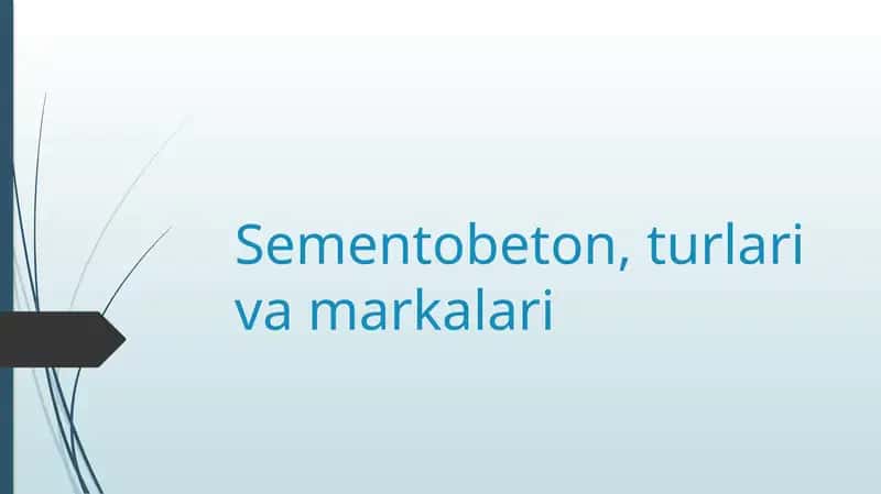 Sementobeton, turlari va markalari