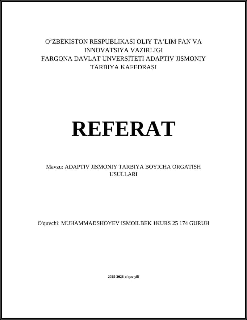 ADAPTIV JISMONIY TARBIYA BOYICHA ORGATISH USULLARI REFERAT