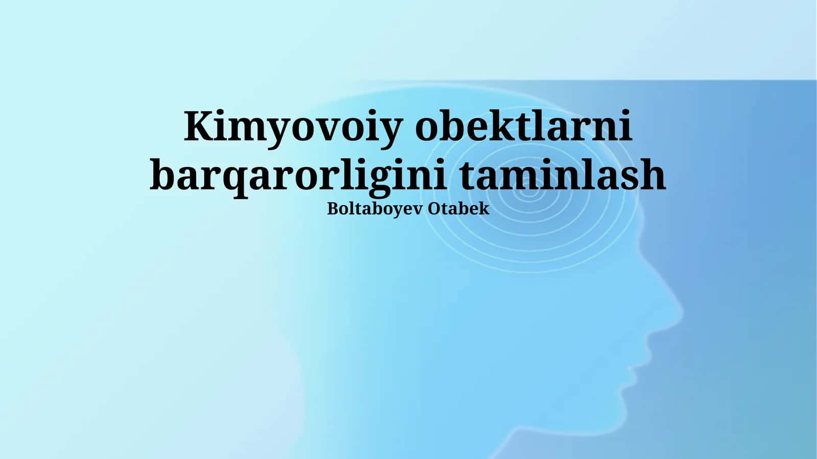 Kimyoviy ob'ektlarning barqarorligini taminlash