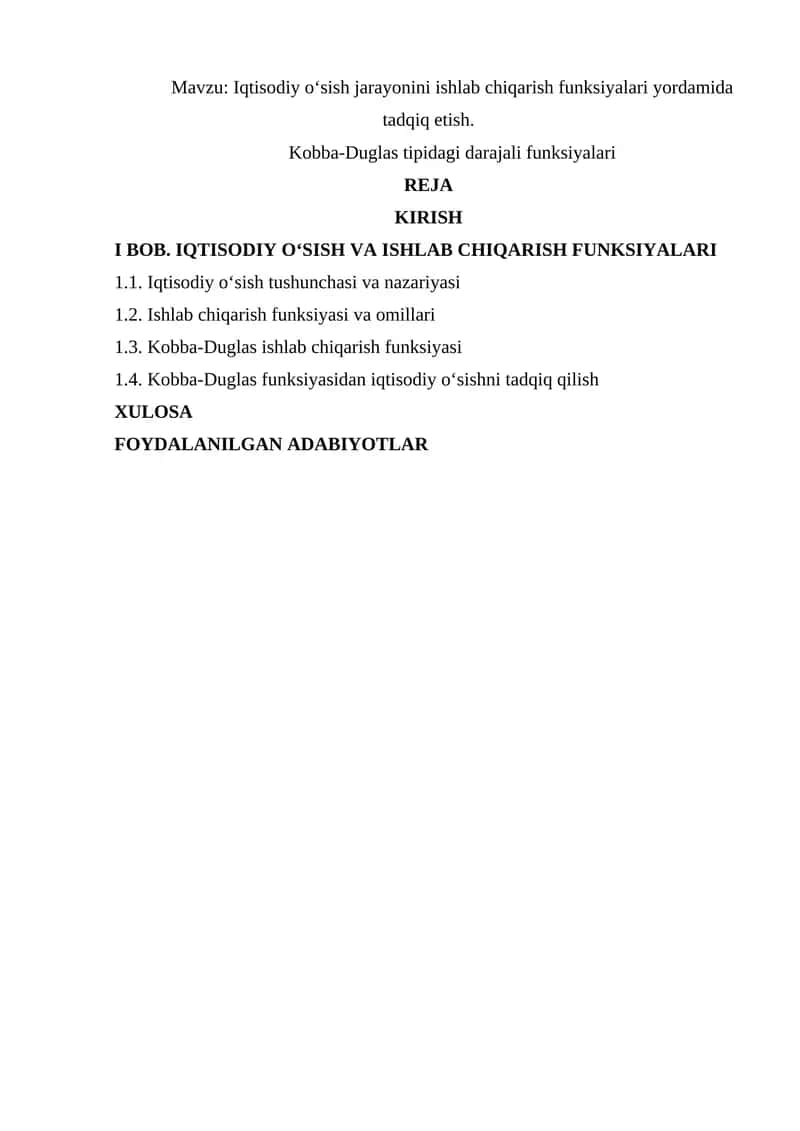 Iqtisodiy o‘sish jarayonini ishlab chiqarish funksiyalari yordamida tadqiq etish.