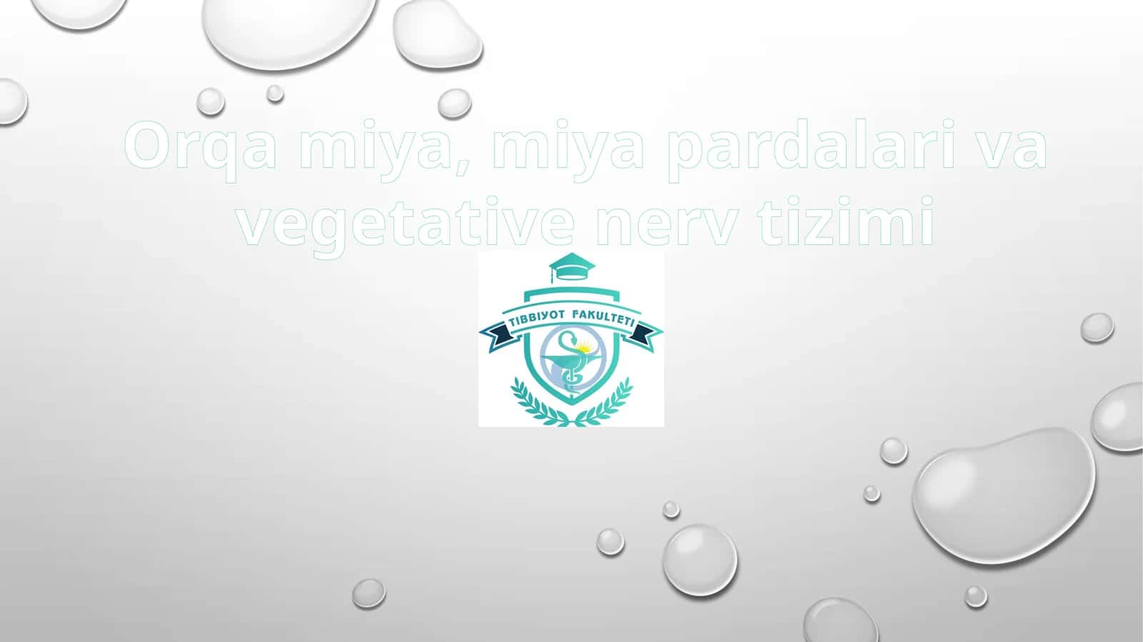 Orqamiya, miyapardalar va vegetativ nerv tizimi