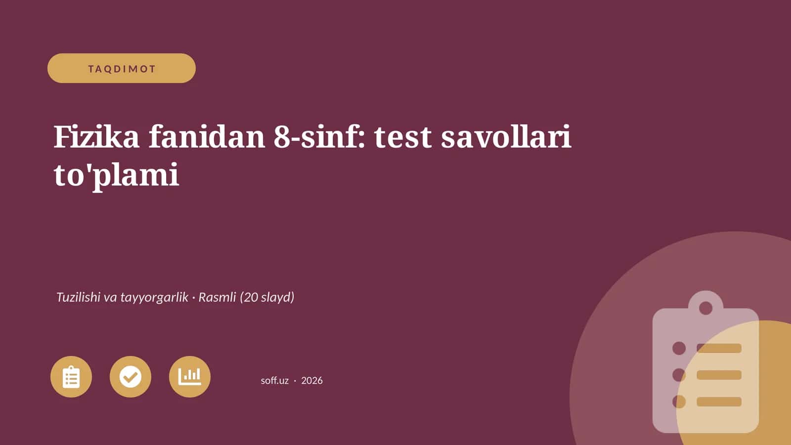 Fizika fanidan 8-sinf: test savollari to'plami
