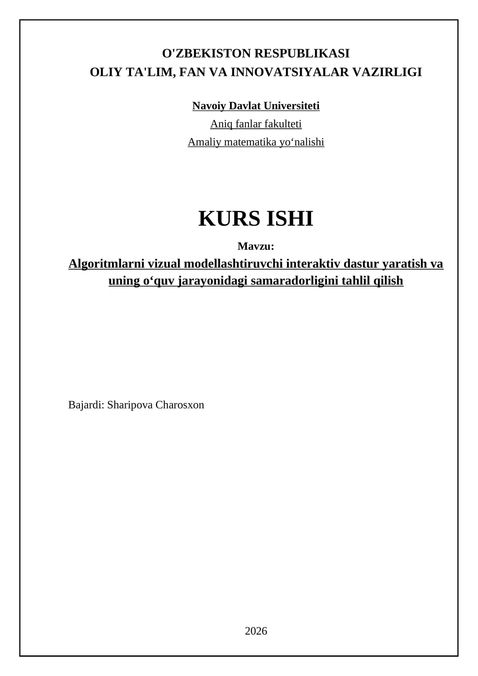 Algoritmlarni vizual modellashtiruvchi interaktiv dastur yaratish va uning oʻquv jarayonidagi samaradorligini tahlil qilish