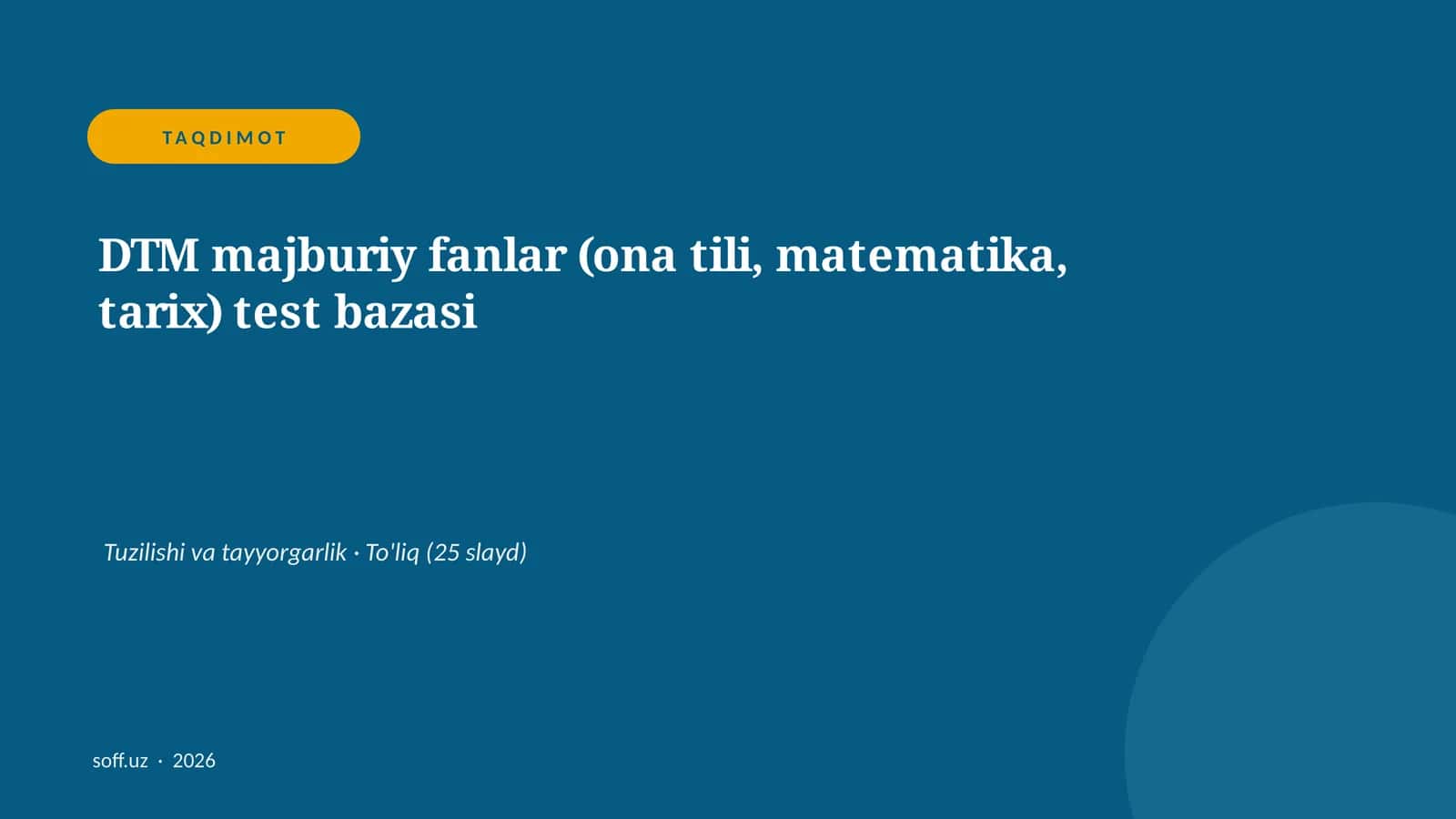 DTM majburiy fanlar (ona tili, matematika, tarix) test bazasi