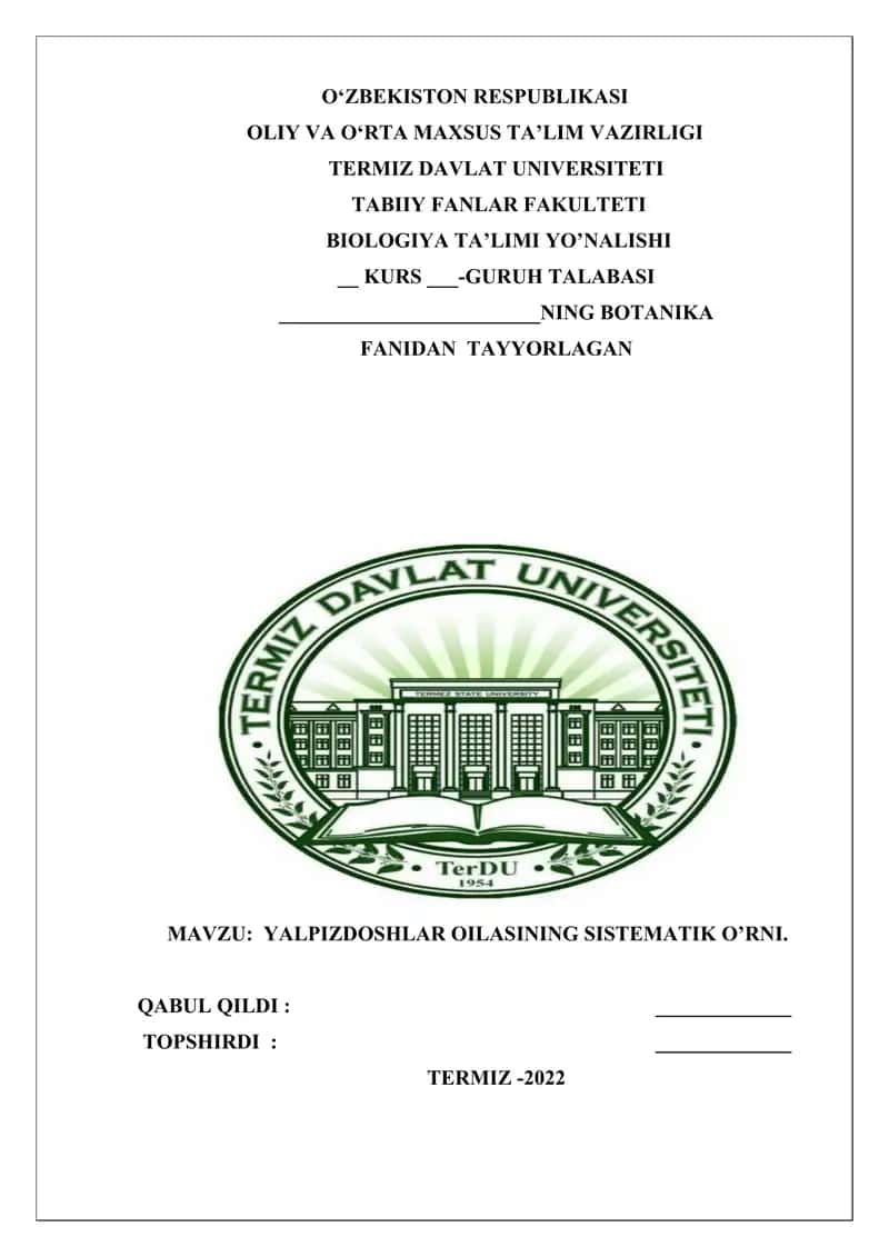 YALPIZDOSHLAR OILASINING SISTEMATIK O’RNI.