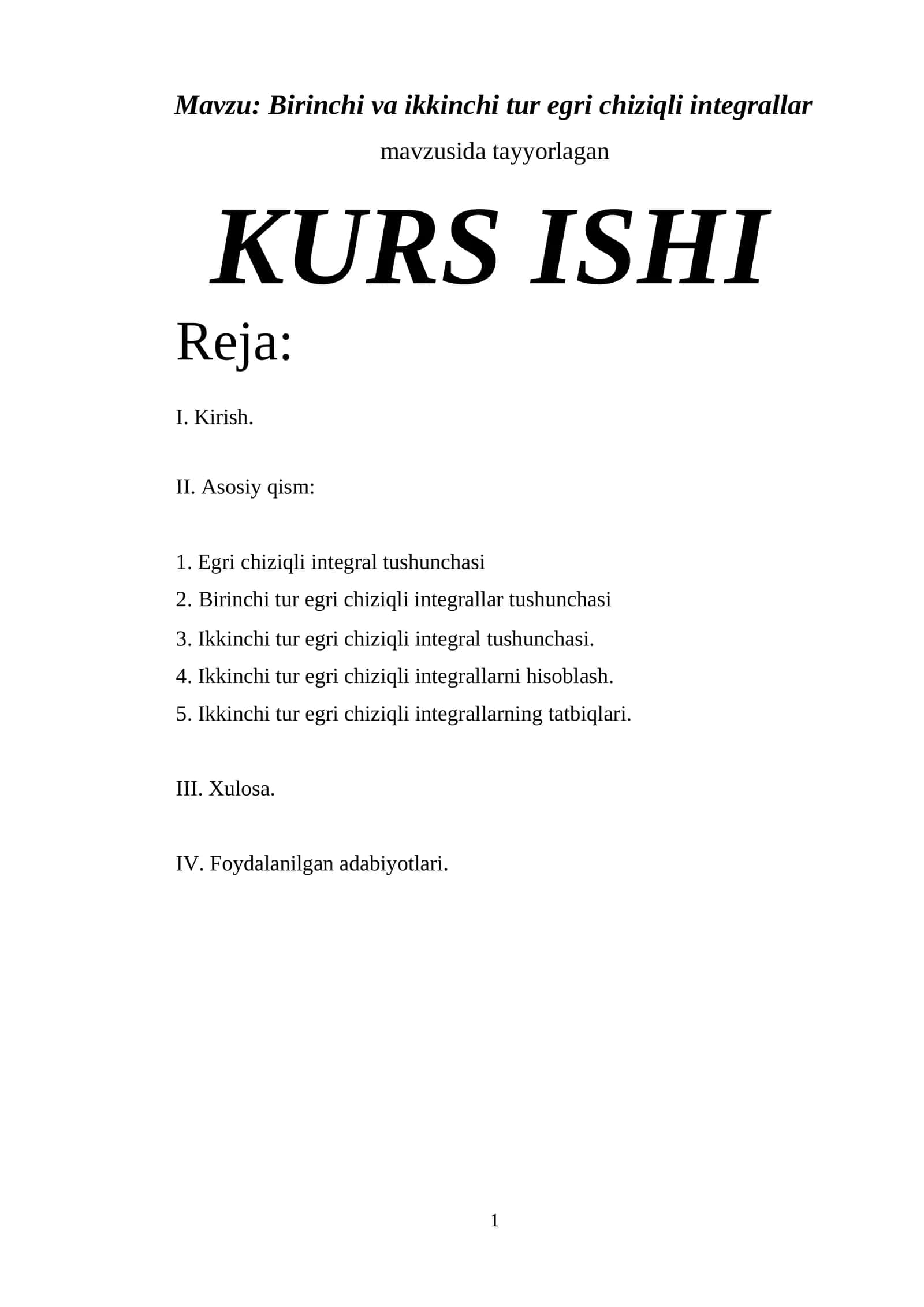 Birinchi va ikkinchi tur egri chiziqli integrallar