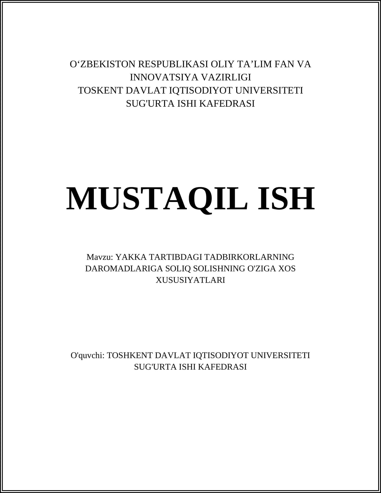 Yakka tartibdagi tadbirkorlarning daromadlariga soliq solishning o'ziga xos xususiyatları