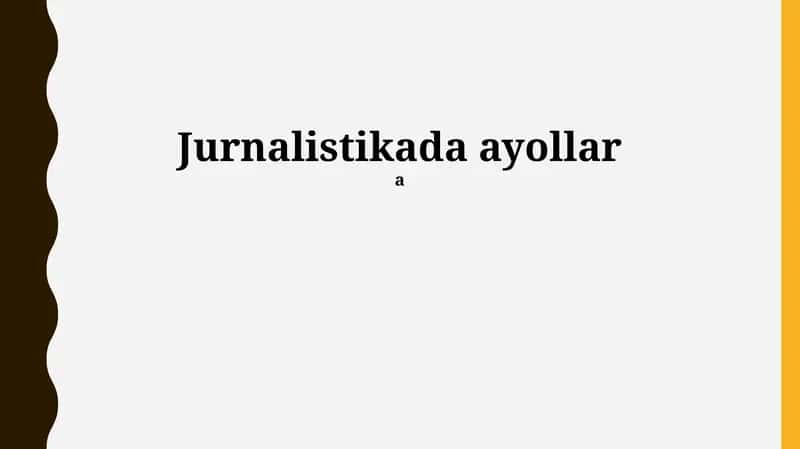 Zamonaviy jurnalistikada ayollar roli