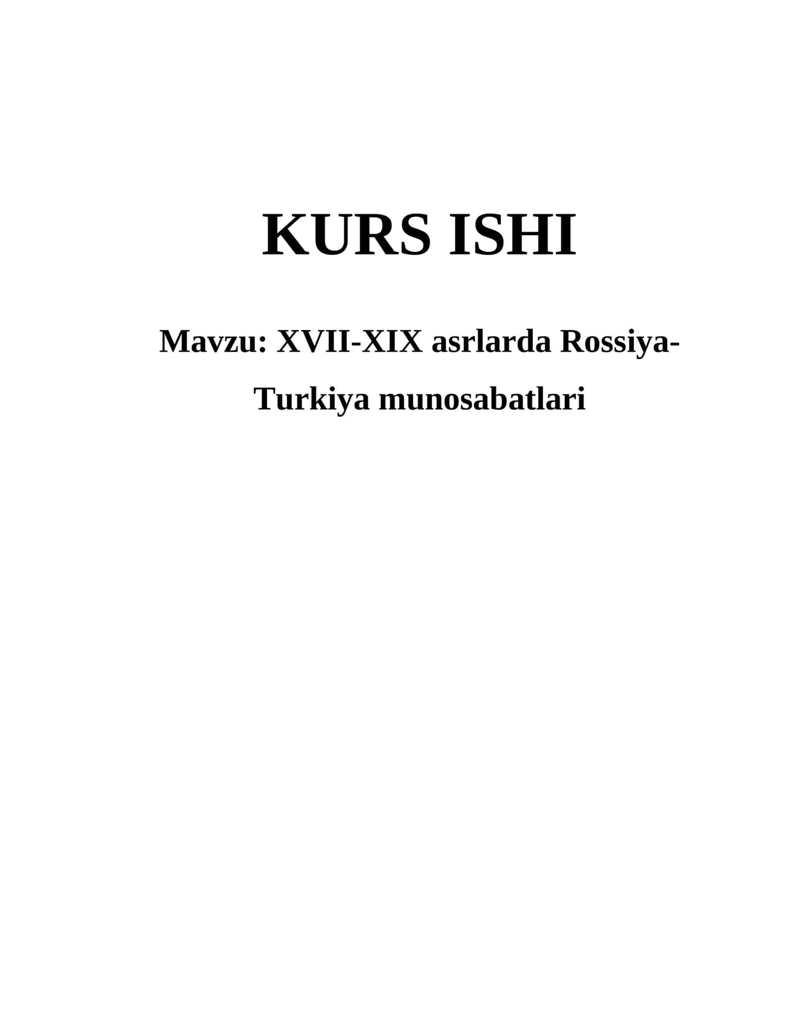 XVII-XIX asrlarda Rossiya-Turkiya munosabatlari