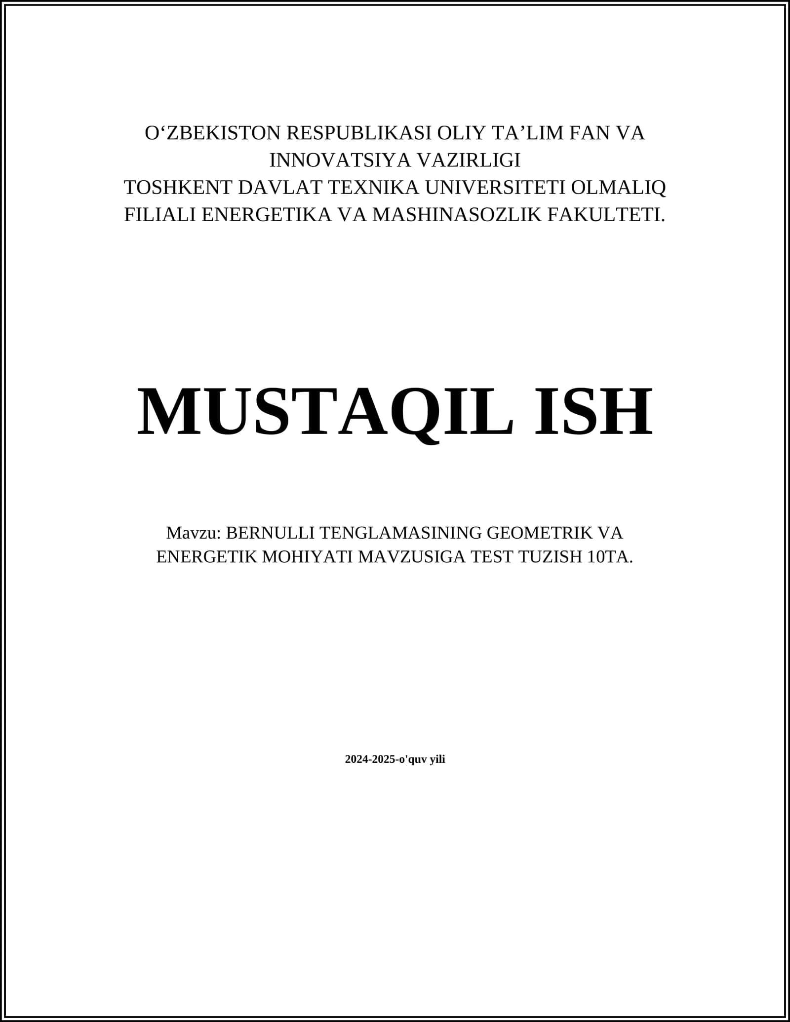 BERNULLI TENGLAMASINING GEOMETRIK VA ENERGETIK MOHIYATI MAVZUSIGA TEST TUZISH 10TA