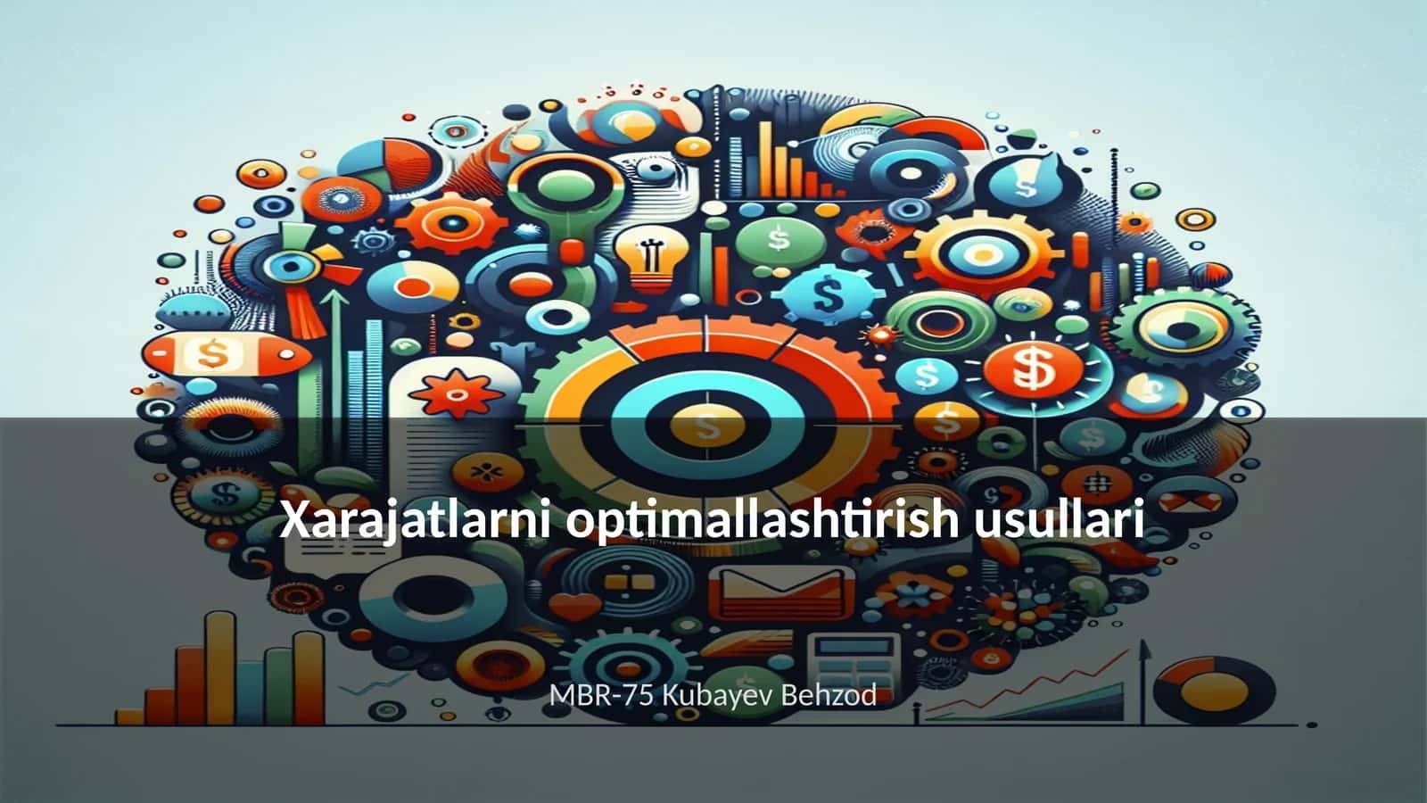 Xarajatlarni optimallashtirish usullari