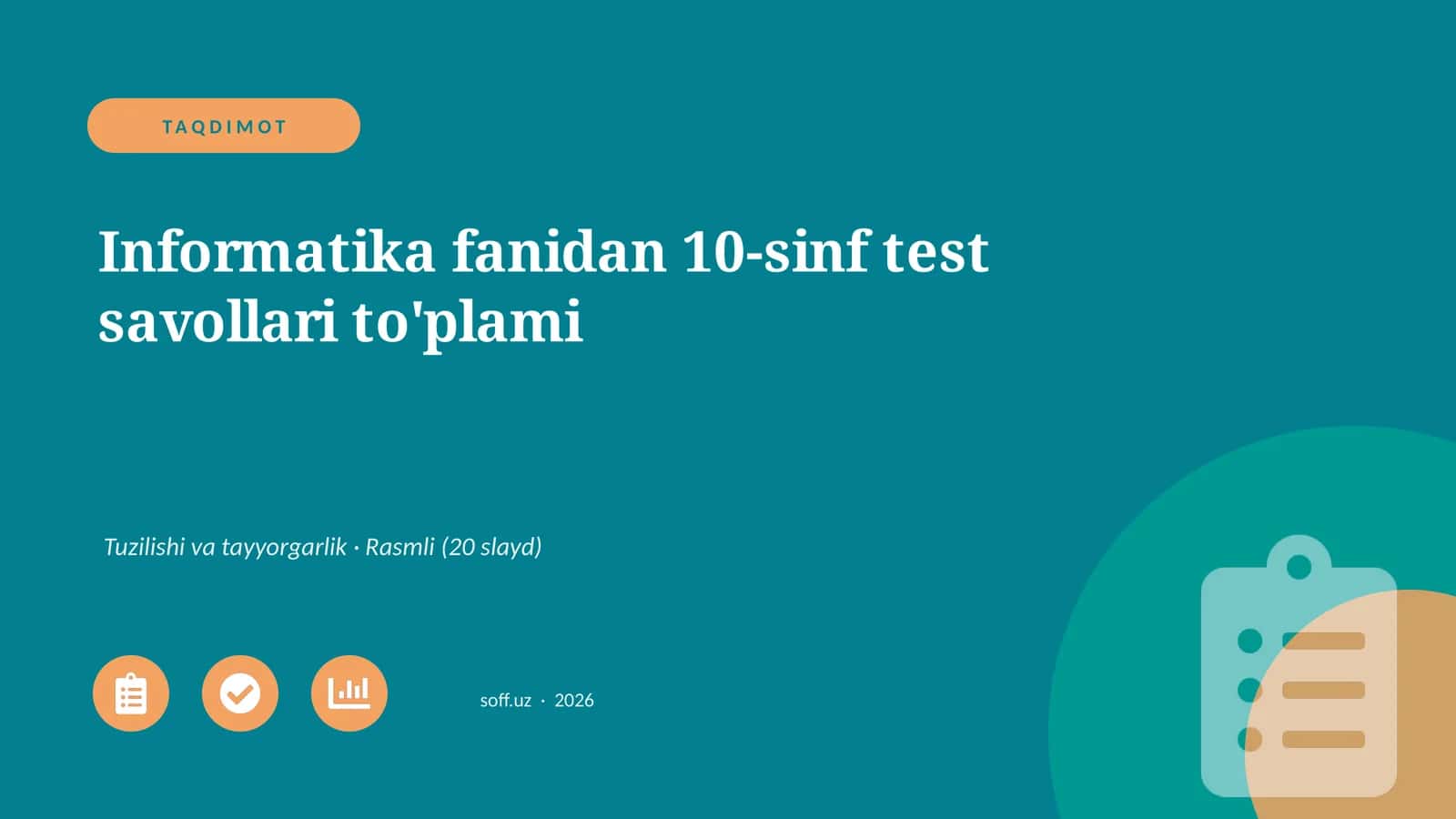 Informatika fanidan 10-sinf test savollari to'plami