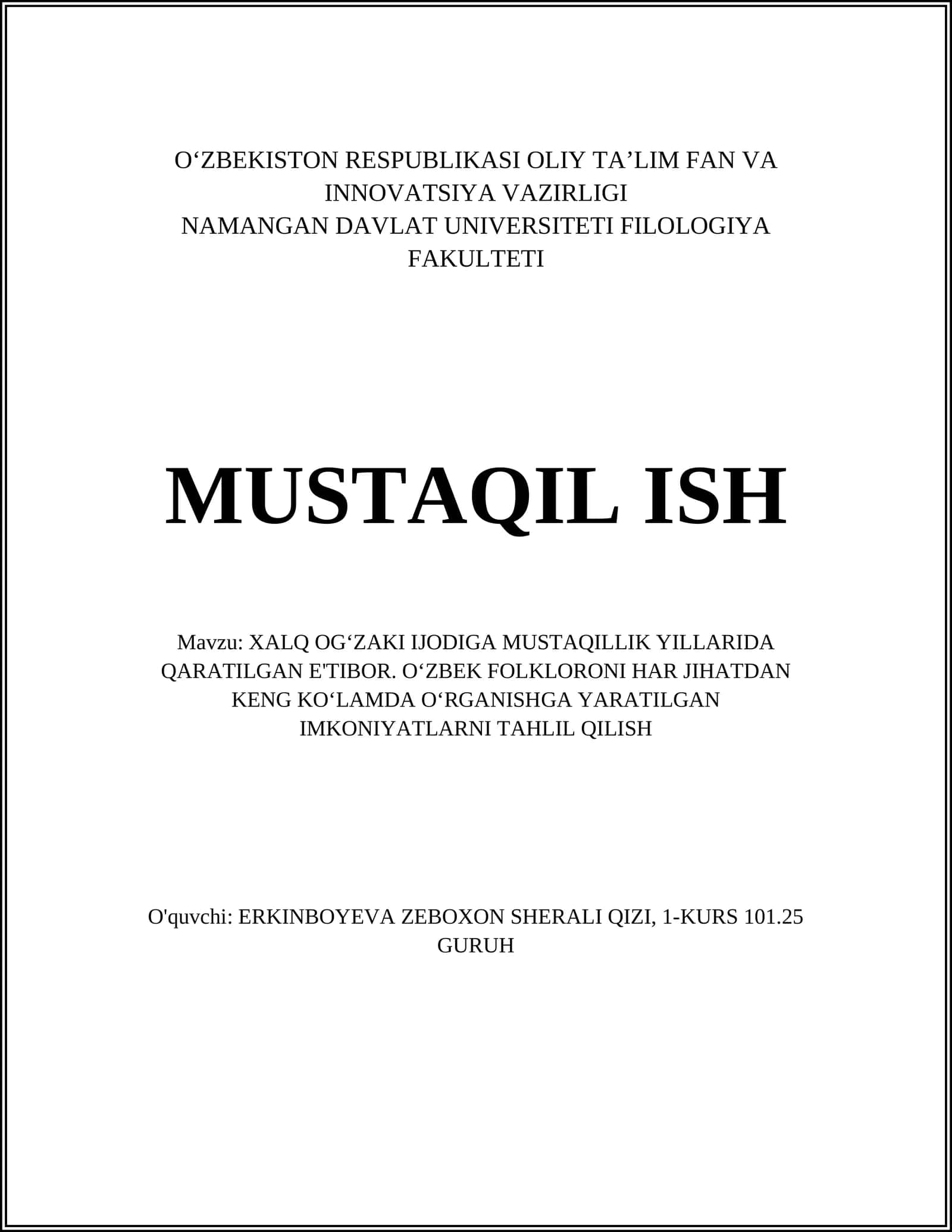 XALQ OGʻZAKI IJODIGA MUSTAQILLIK YILLARIDA QARATILGAN E'TIBOR TAHLILI