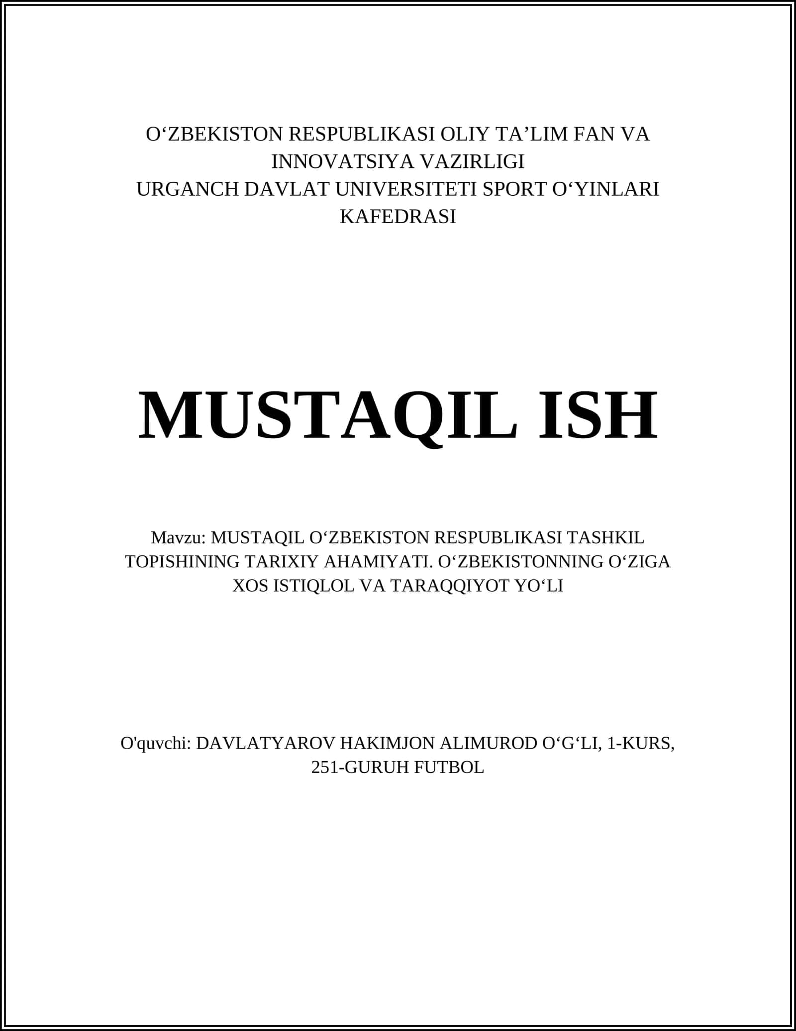 MUSTAQIL O‘ZBEKISTON RESPUBLIKASI TASHKIL TOPISHINING TARIXIY AHAMIYATI