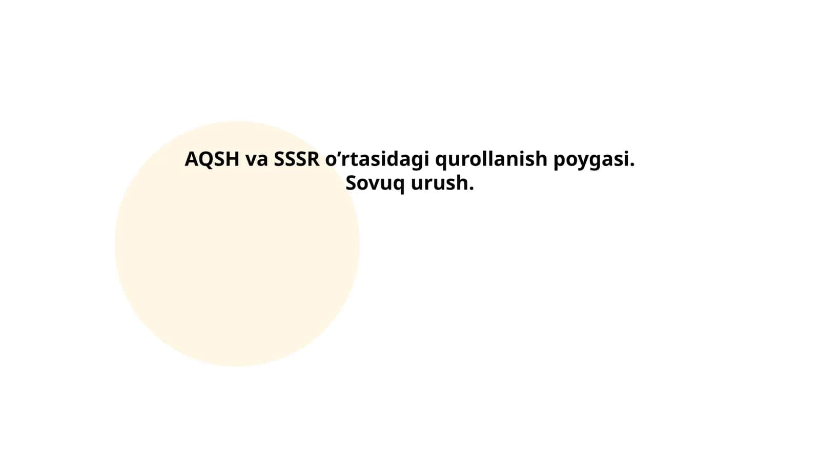 AQSH va SSSR o'rtasidagi yadroviy qurollanish poygasi