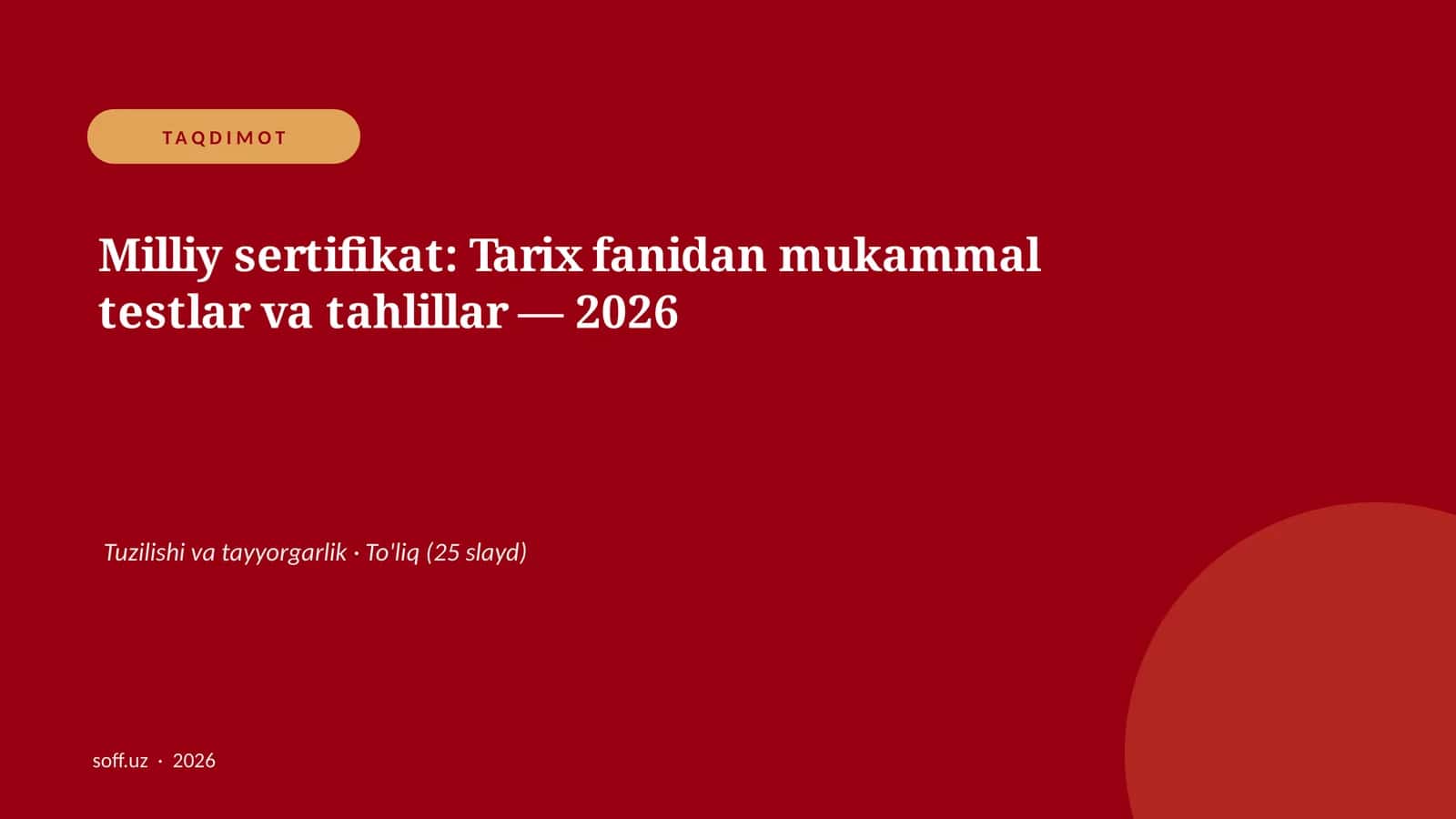 Milliy sertifikat: Tarix fanidan mukammal testlar va tahlillar — 2026