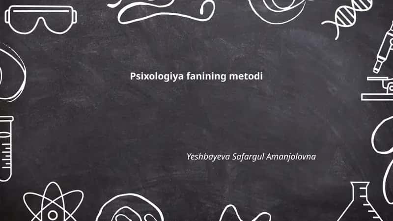 Psixologiya fanining metodi