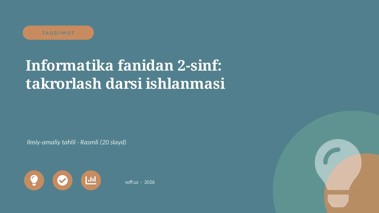 Informatika fanidan 2-sinf: takrorlash darsi ishlanmasi