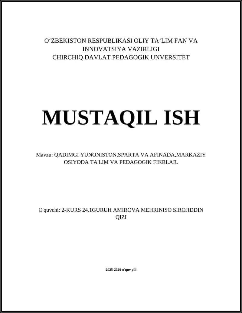 QADIMGI YUNONISTON, SPARTA VA AFINADA, MARKAZIY OSIYODA TA'LIM VA PEDAGOGIK FIKRLAR