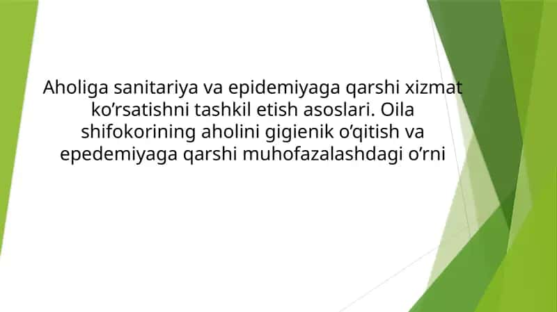 Aholiga sanitariya va epidemiyaga qarshi xizmat ko‘rsatishni to‘g‘ri tashkil etish