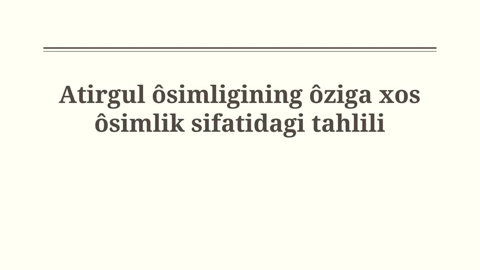 Atirgul ôsimligining ôziga xos ôsimliksifatidagitahlili