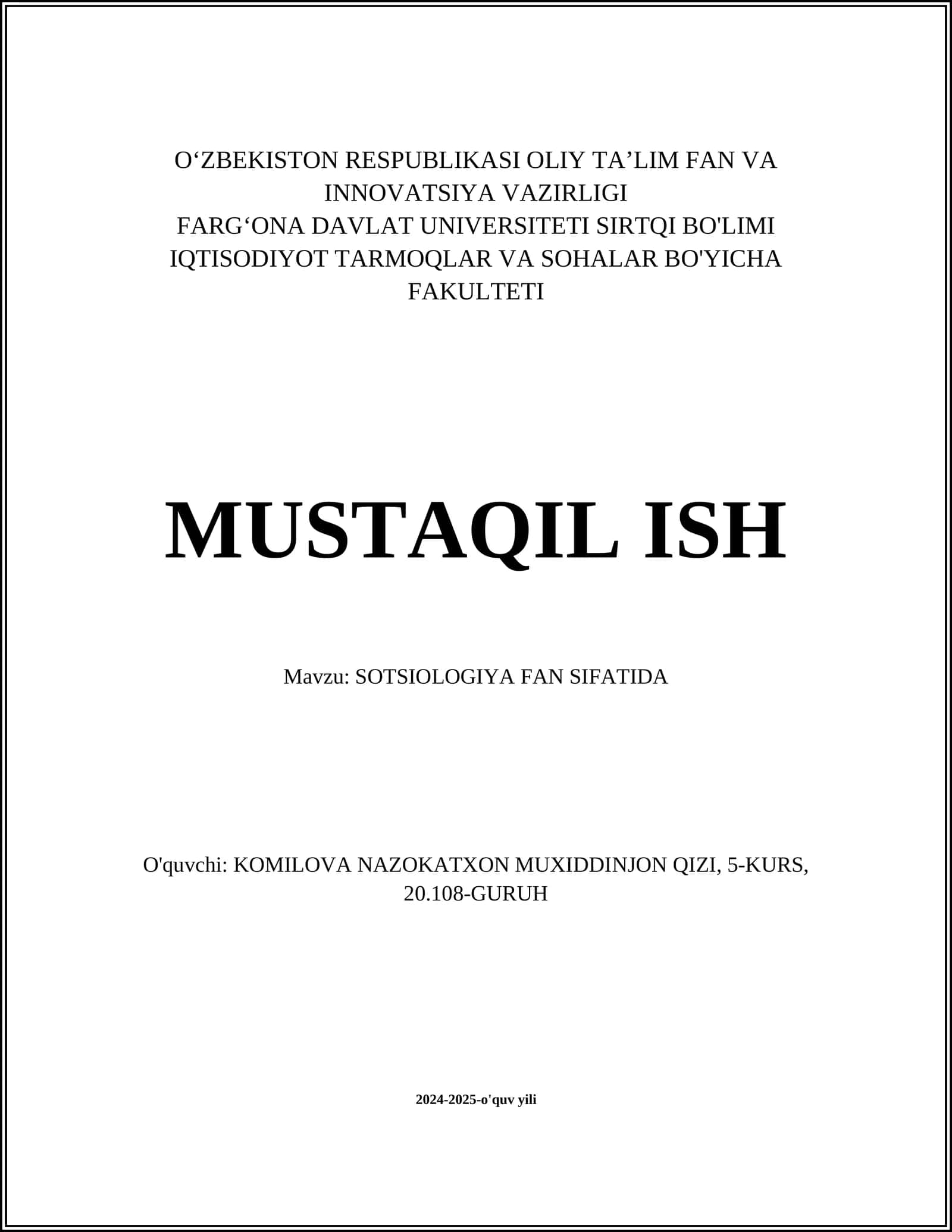 MUSTAQIL ISH Mavzu: SOTSIOLOGIYA FAN SIFATIDA