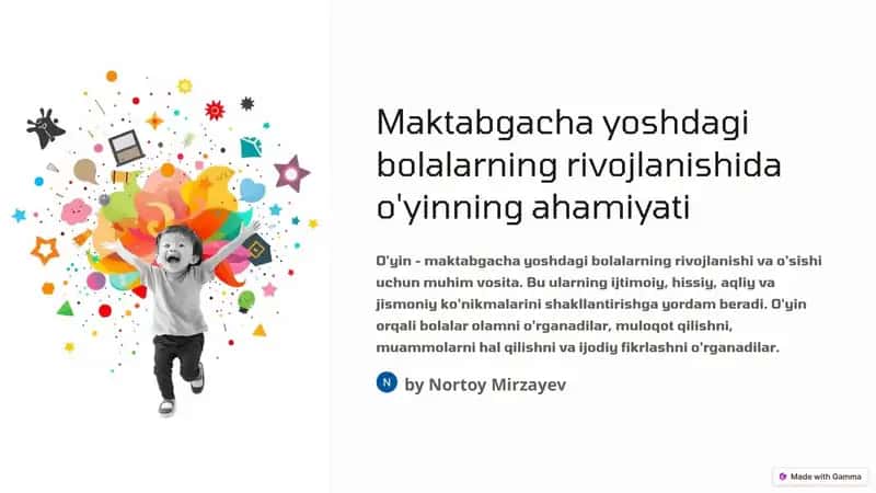 O'yin - bolalarning rivojlanishidagi ahamiyati