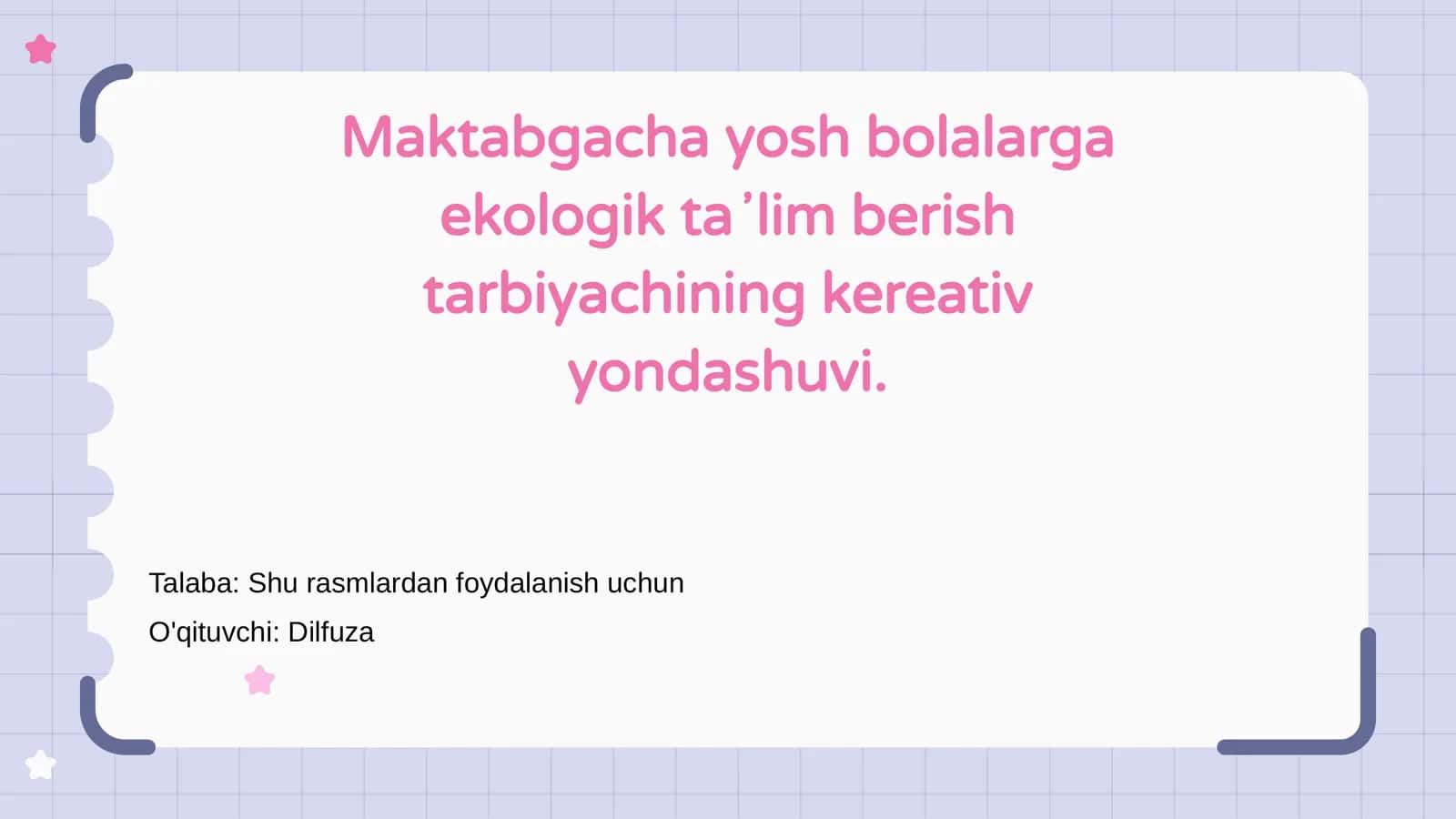 Maktabgacha yosh bolalarga ekologik taʼlim