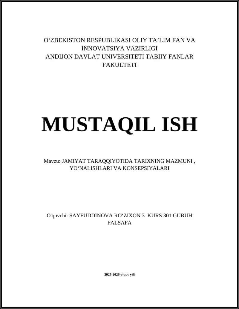 TARIXNING MAZMUNI, YOʻNALISHLARI VA KONSEPSIYALARI