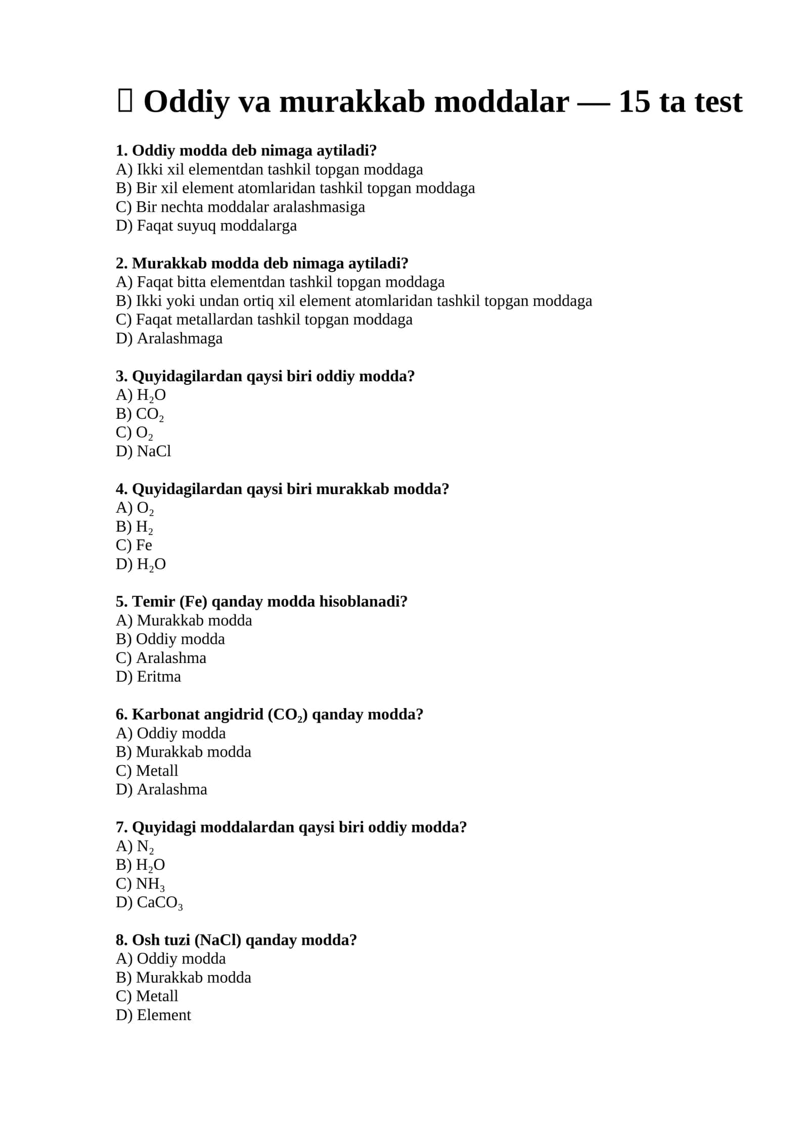 Oddiy va murakkab moddalar — 15 ta test