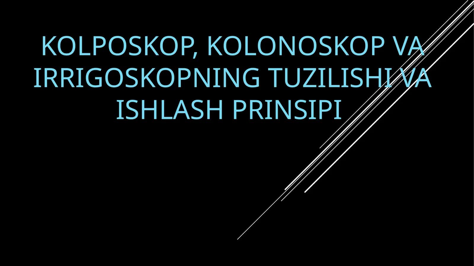 Fibrokolonoskop gastrointestinal tizimning pastki qismini tekshirishga imkon beruvchi endoskopik qurilma