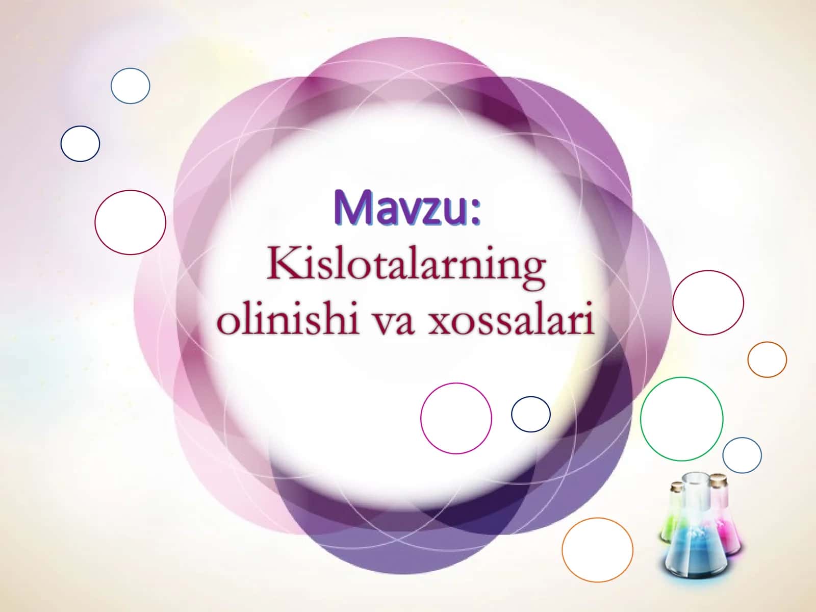 Kislotalarning olinishi xossalari