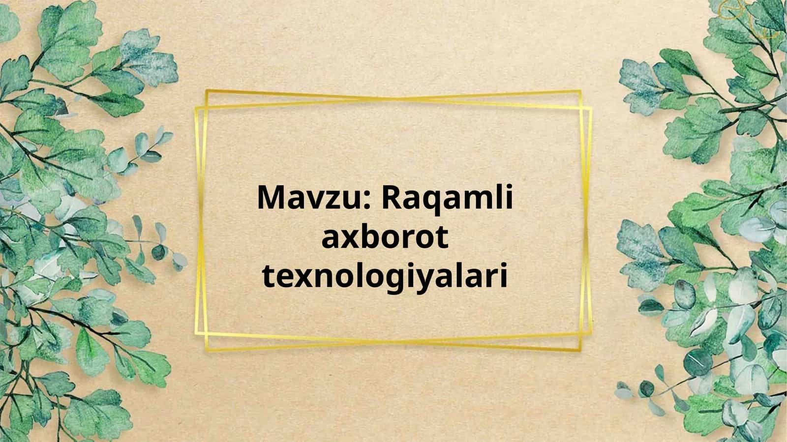 Raqamli axborot texnologiyalari