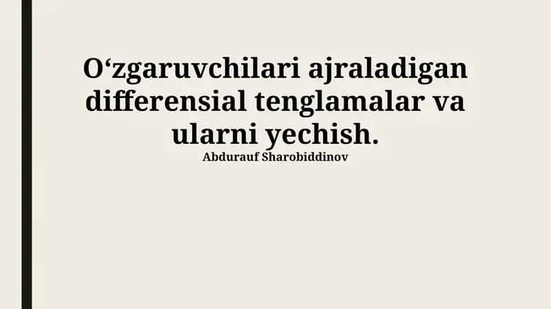 Ajraluvchi O'zgaruvchili Differensial Tenglamalar