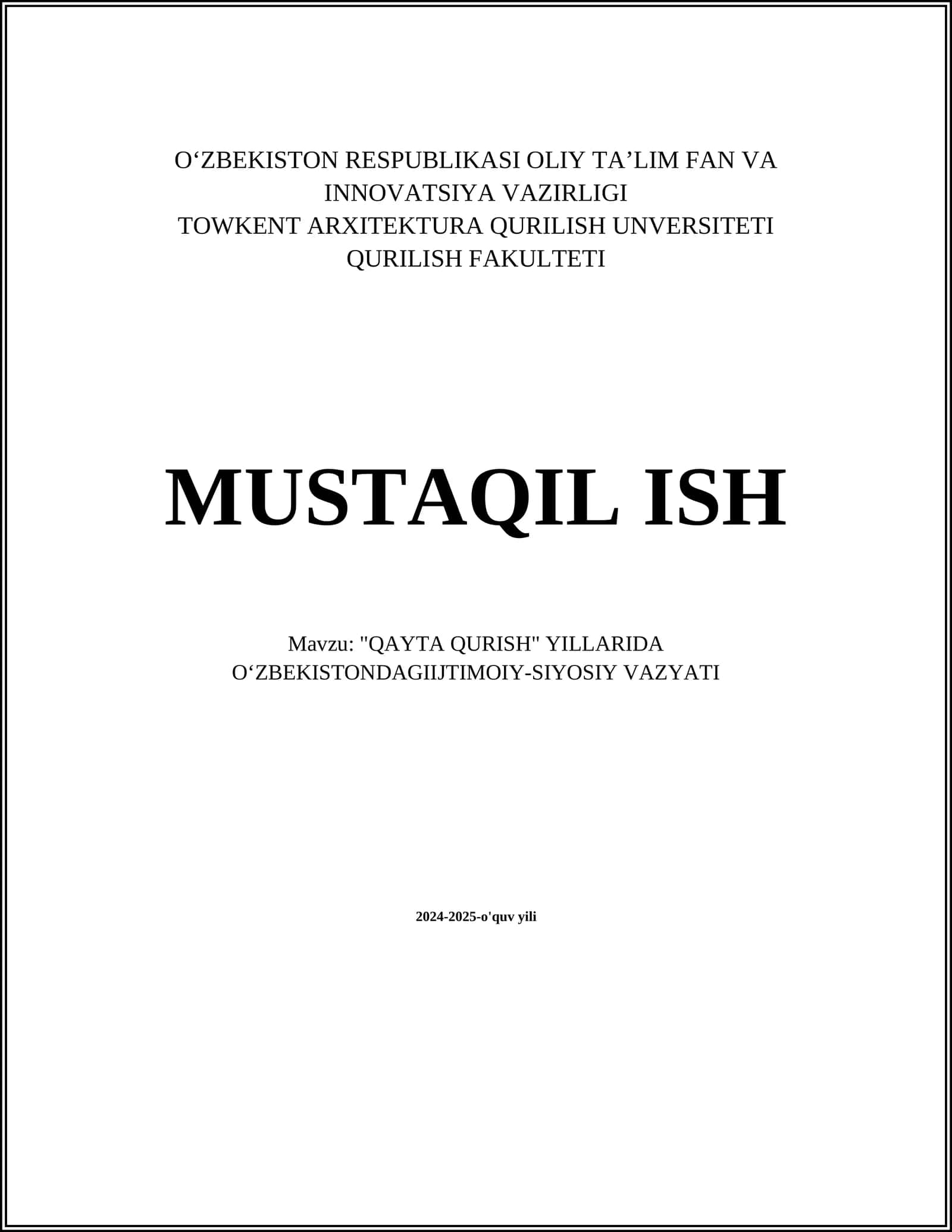 "QAYTA QURISH" YILLARIDA OʻZBEKISTONDAGIIJTIMOIY-SIYOSIY VAZYATI