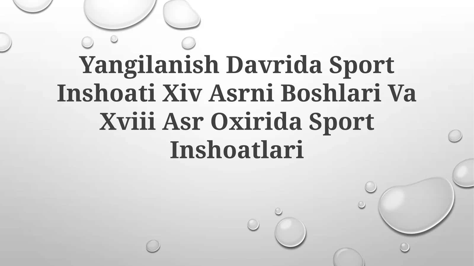 Yangilanish Davrida Sport Inshoatlari