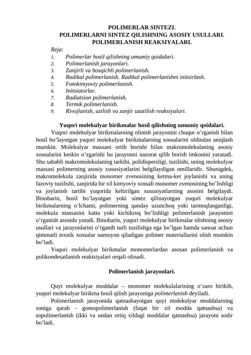 POLIMERLAR SINTEZI. POLIMERLARNI SINTEZ QILISHNING ASOSIY USULLARI. POLIMERLANISH REAKSIYALARI.