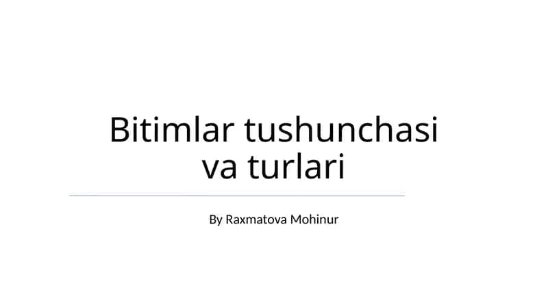 Bitimlar tushunchasi va turlari