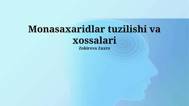 Monosaxaridlar tuzilishi va xossalari