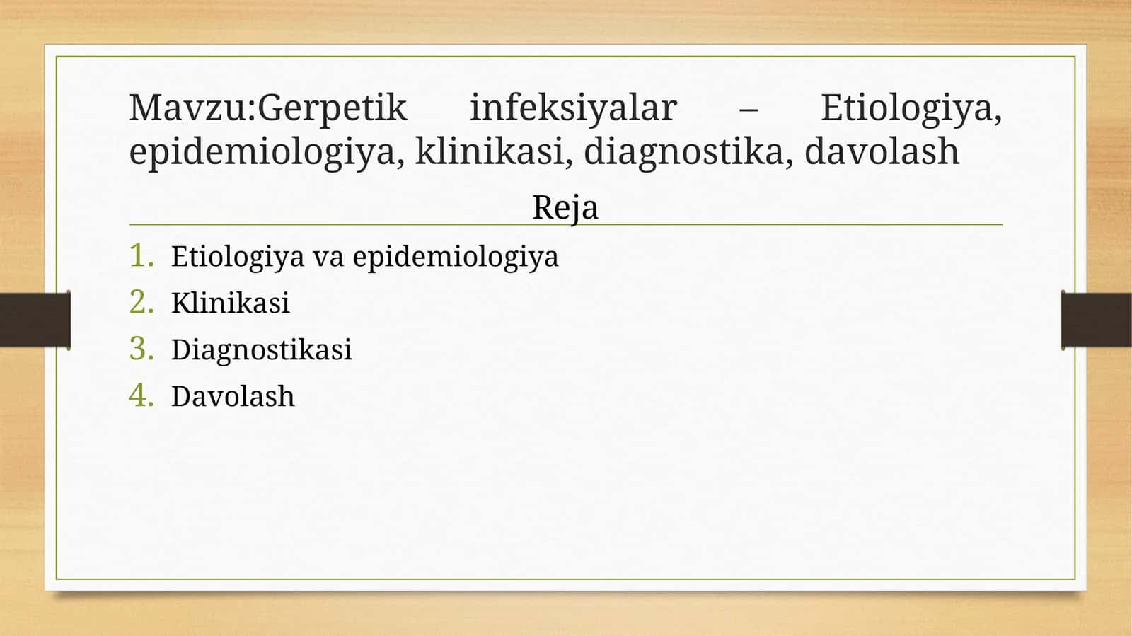 Gerpetik infeksiyalar – Etiologiya, epidemiologiya, klinikasi, diagnostika, davolash