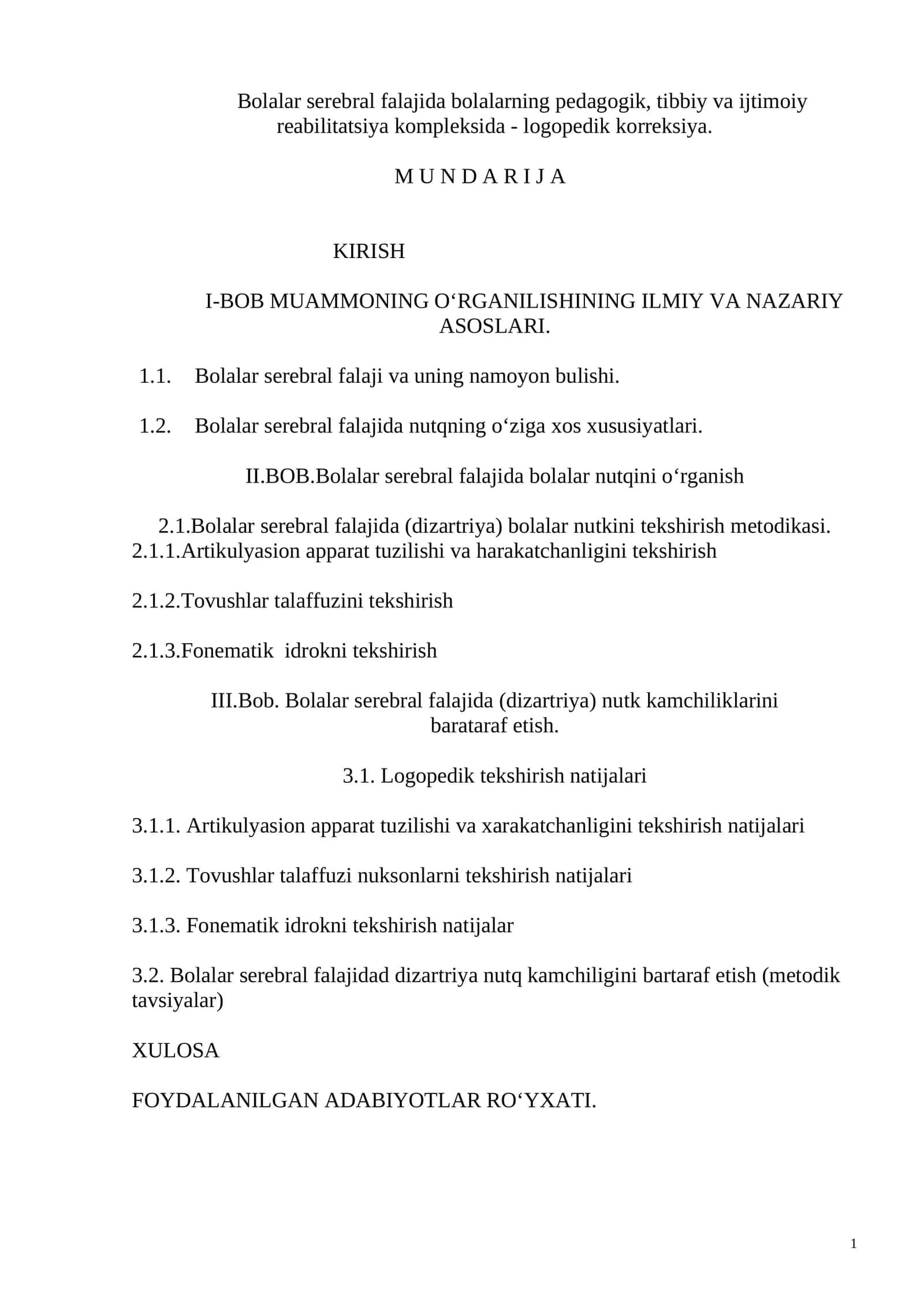 Bolalar serebral falajida pedagogik, tibbiy va ijtimoiy reabilitatsiya kompleksida - logopedik korreksiya
