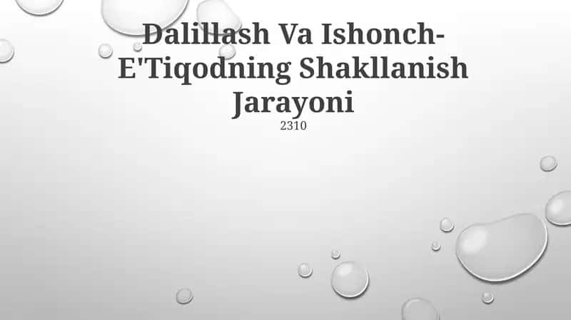 Dalillash Va Ishonch-E'Tiqodning Shakllanish Jarayoni