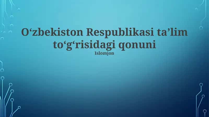 Oʻzbekiston Respublikasi taʼlim toʻgʻrisidagi qonuni