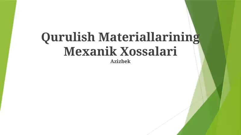 Qurulish Materiallarining Mexanik Xossalari