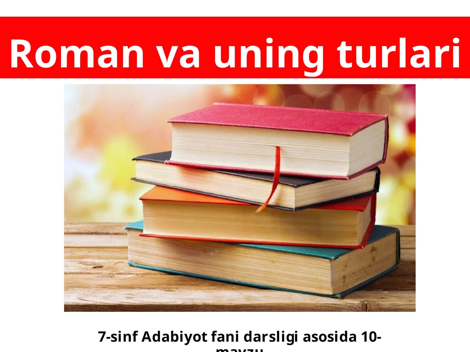 7-sinf Roman va uning turlari