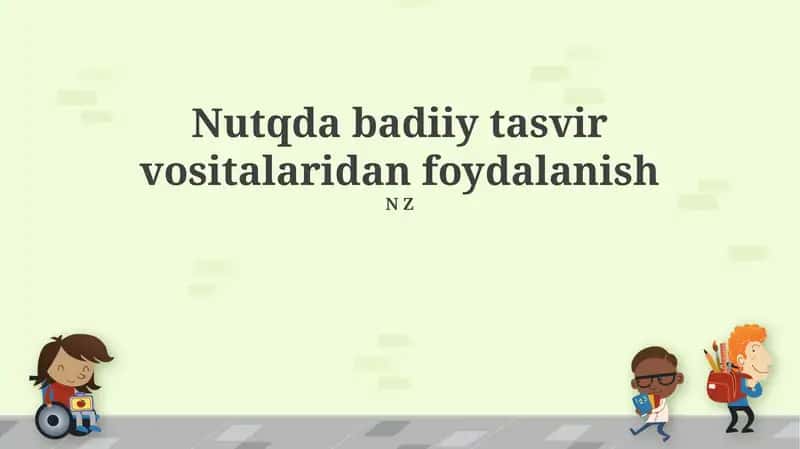 Nutqda badiiy tasvir vositalaridan foydalanish